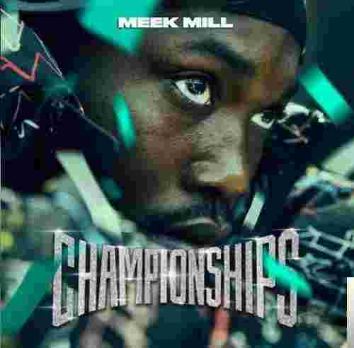 Meek Mill Championships (2018)