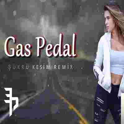 Şükrü Kesim Gas Pedal (2020)