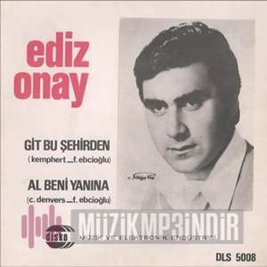 Ediz Onay Al Beni Yanına (1969)