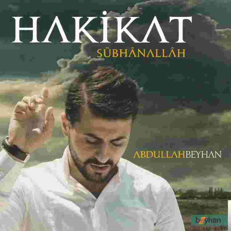 Abdullah Beyhan Hakikat (2016)