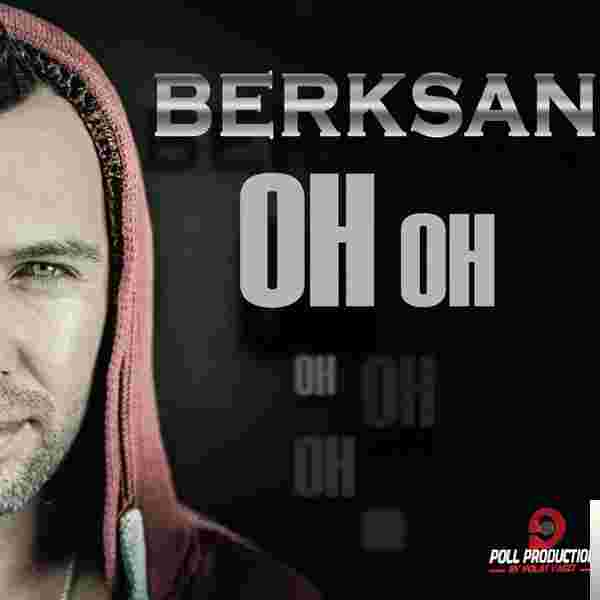 Berksan Oh Oh (2013)