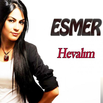 Esmer Hevalım (2019)