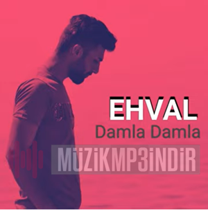 Ehval Damla Damla (2023)