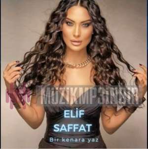 Elif Saffat Bir Kenara Yaz (2022)
