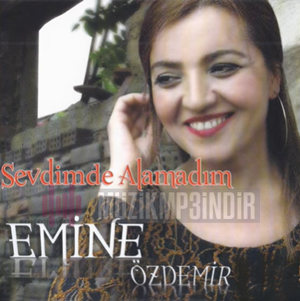Emine Özdemir Sevdumda Alamadum (2015)