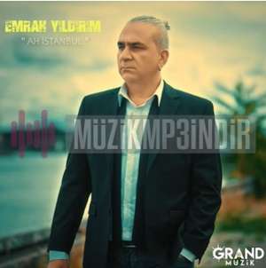 Emrah Yıldırım Ah İstanbul (2022)