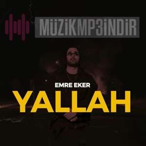 Emre Eker Yallah (2022)