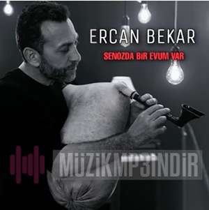 Ercan Bekar Senozda Bir Evum Var (2022)