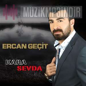 Ercan Geçit Kara Sevda (2017)