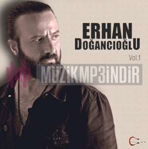 Erhan Doğancıoğlu Erhan Doğancıoğlu Vol. 1 (2017)