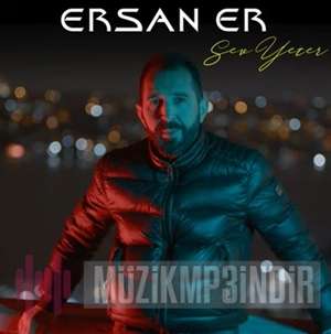 Ersan Er Sev Yeter (2022)