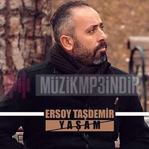 Ersoy Taşdemir Yaşam (2017)
