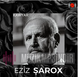 Eziz Şarox Kawyar (2012)