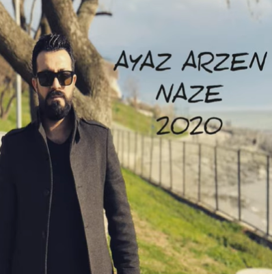 Ayaz Arzen Naze (2020)