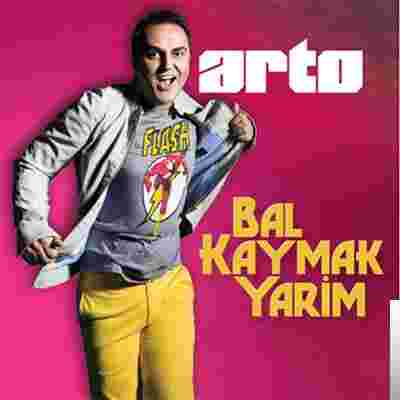 Arto Bal Kaymak Yarim (2013)