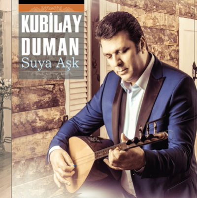 Kubilay Duman Suya Aşk (2016)