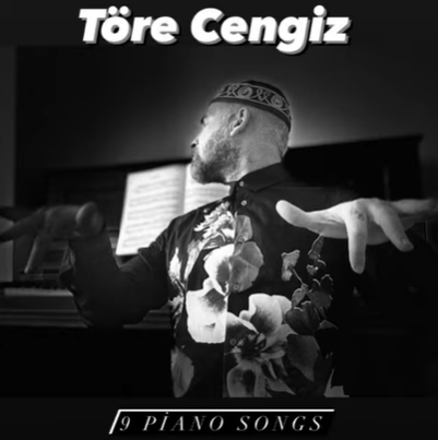 Töre Cengiz 9 Piano Songs (2020)