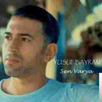 Yusuf Bayram Sen Var ya (2019)