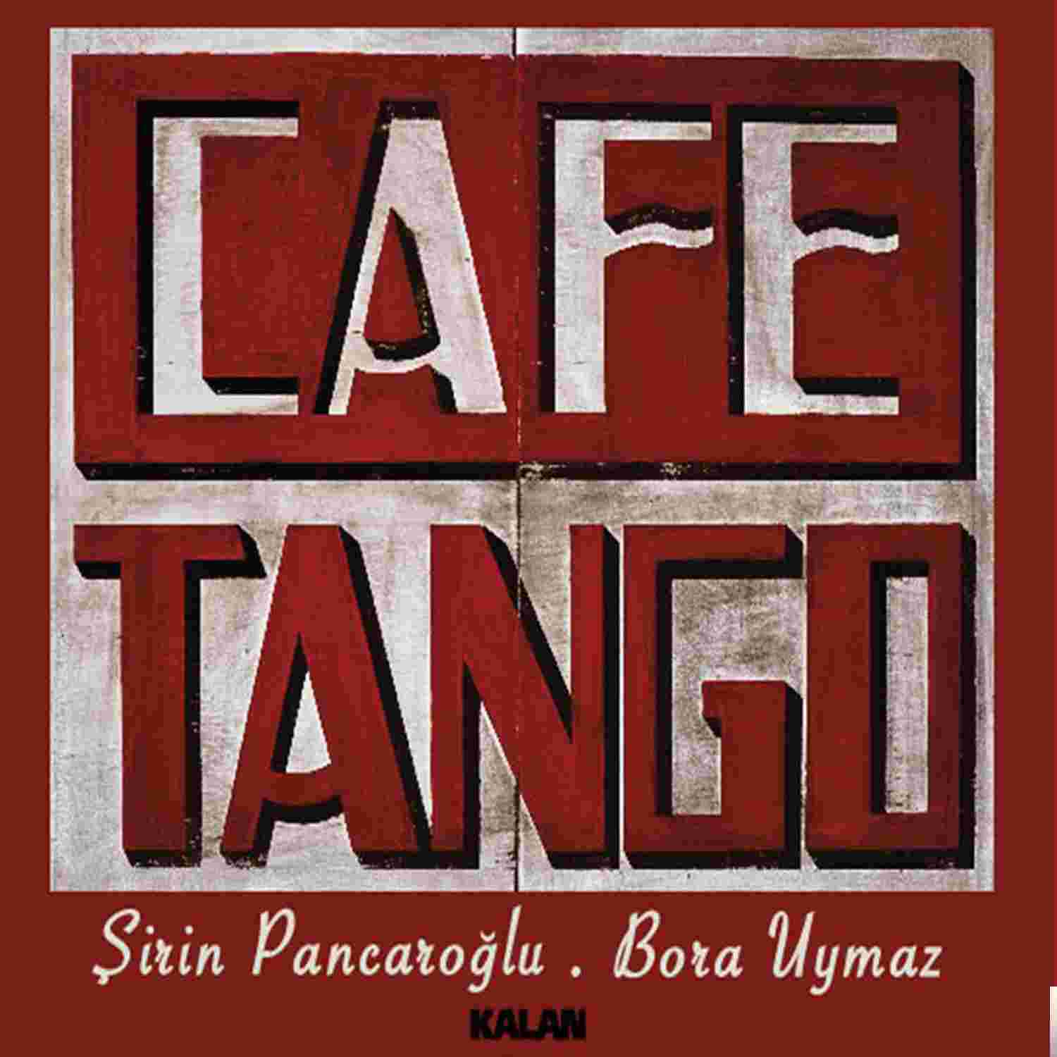 Şirin Pancaroğlu Cafe Tango (2015)