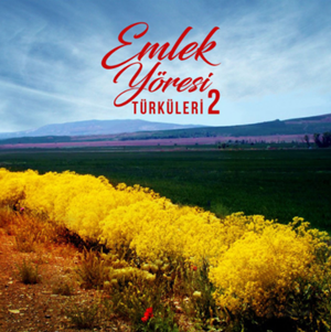 Emlek Yöresi Türküleri Emlek Yöresi Türküleri 2 (2020)