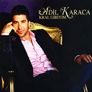 Adil Karaca Kral Gibiyim (2010)