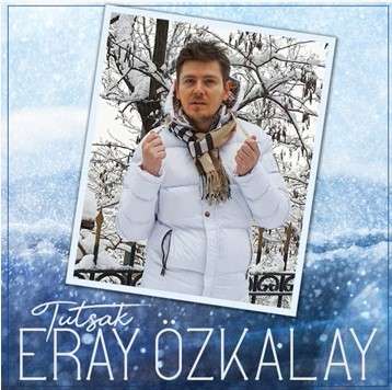 Eray Özkalay Tutsak (2022)