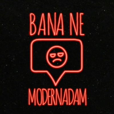 Modernadam Bana Ne (2021)