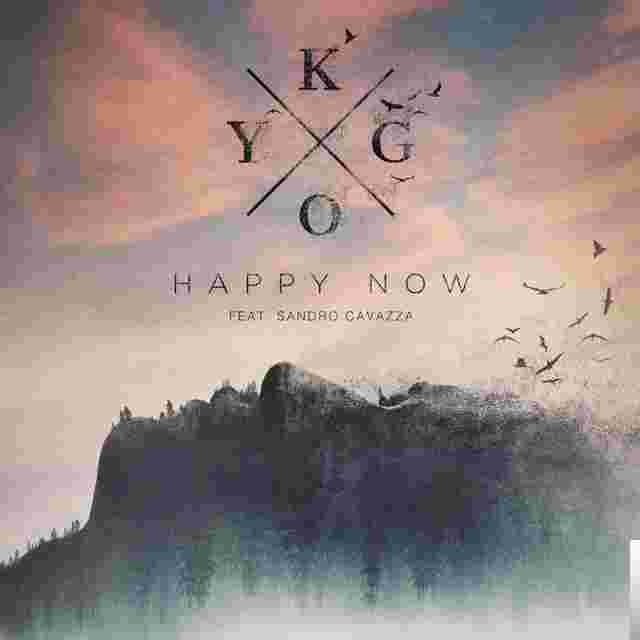 Kygo Happy Now (2019)