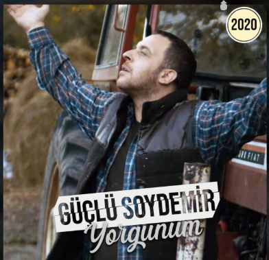 Güçlü Soydemir Yorgunum (2020)