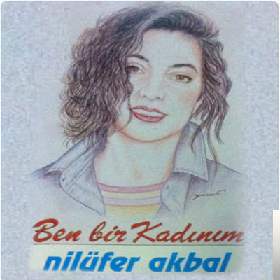 Nilüfer Akbal Ben Bir Kadınım (1991)