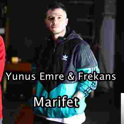 Yunus Emre & Frekans Marifet (2019)