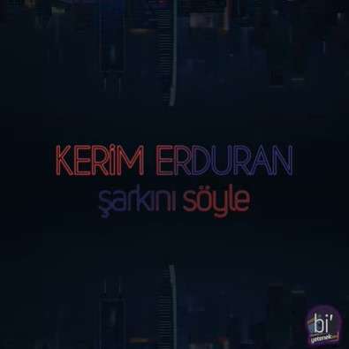 Kerim Erduran Şarkını Söyle (2021)