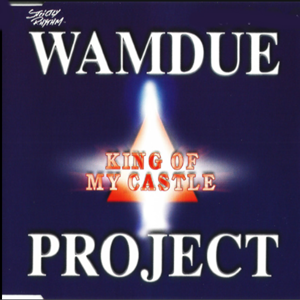 Wamdue Project King of My Castle (2007)