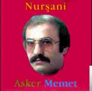 Aşık Ali Nurşani Asker Memet (1983)