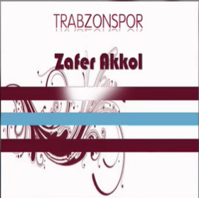 Zafer Akkol Trabzonspor Marşları (2015)