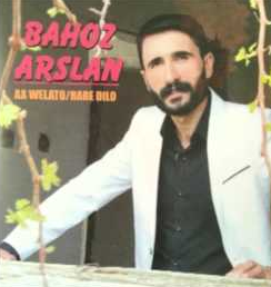 Bahoz Arslan Ax Welato/Rabe Dilo (2014)