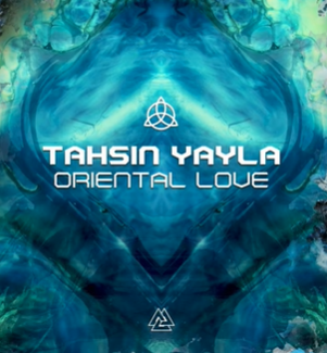 Tahsin Yayla Oriental Love (2020)