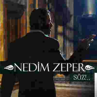 Nedim Zeper Söz (2008)