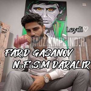Farid Gasanov Nefesim Daralır (2023)