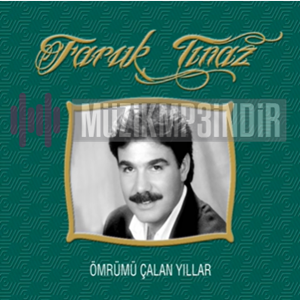 Faruk Tınaz Ömrümü Çalan Yıllar (1991)