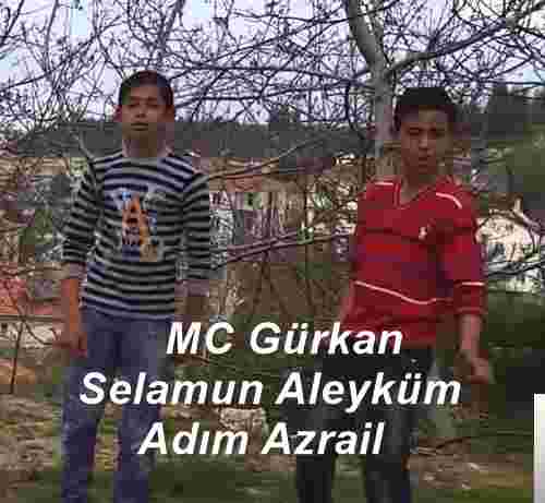 MC Gürkan Adım Azrail (2015)