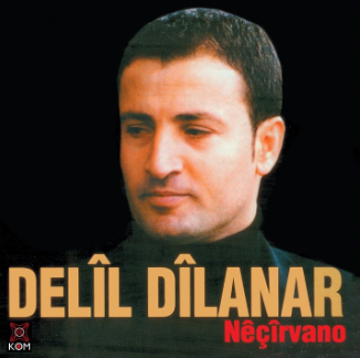 Delil Dilanar Neçirvano (2000)