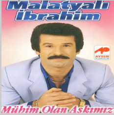 Malatyalı İbrahim Mühim Olan Aşkımız (1990)