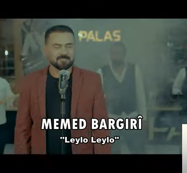 Memed Bargıri Leylo Leylo (2020)