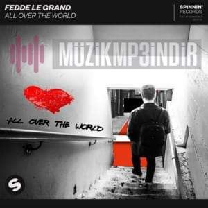 Fedde Le Grand All Over The World (2019)