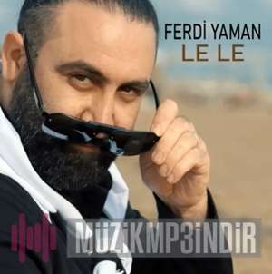 Ferdi Yaman Le Le (2022)
