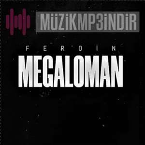 Feroin Megaloman (2022)