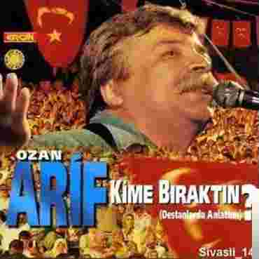 Ozan Arif Kime Bıraktın (1997)
