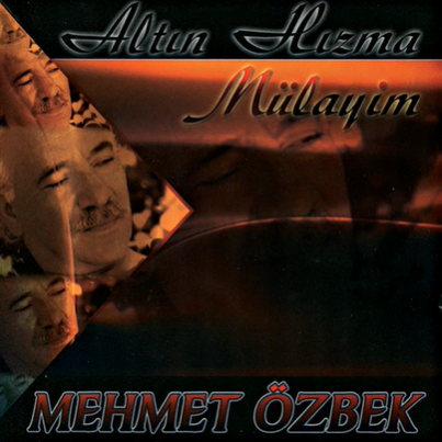 Mehmet Özbek Altın Hızma Mülayim (2014)