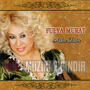 Fulya Murat Aşka Dair (2017)